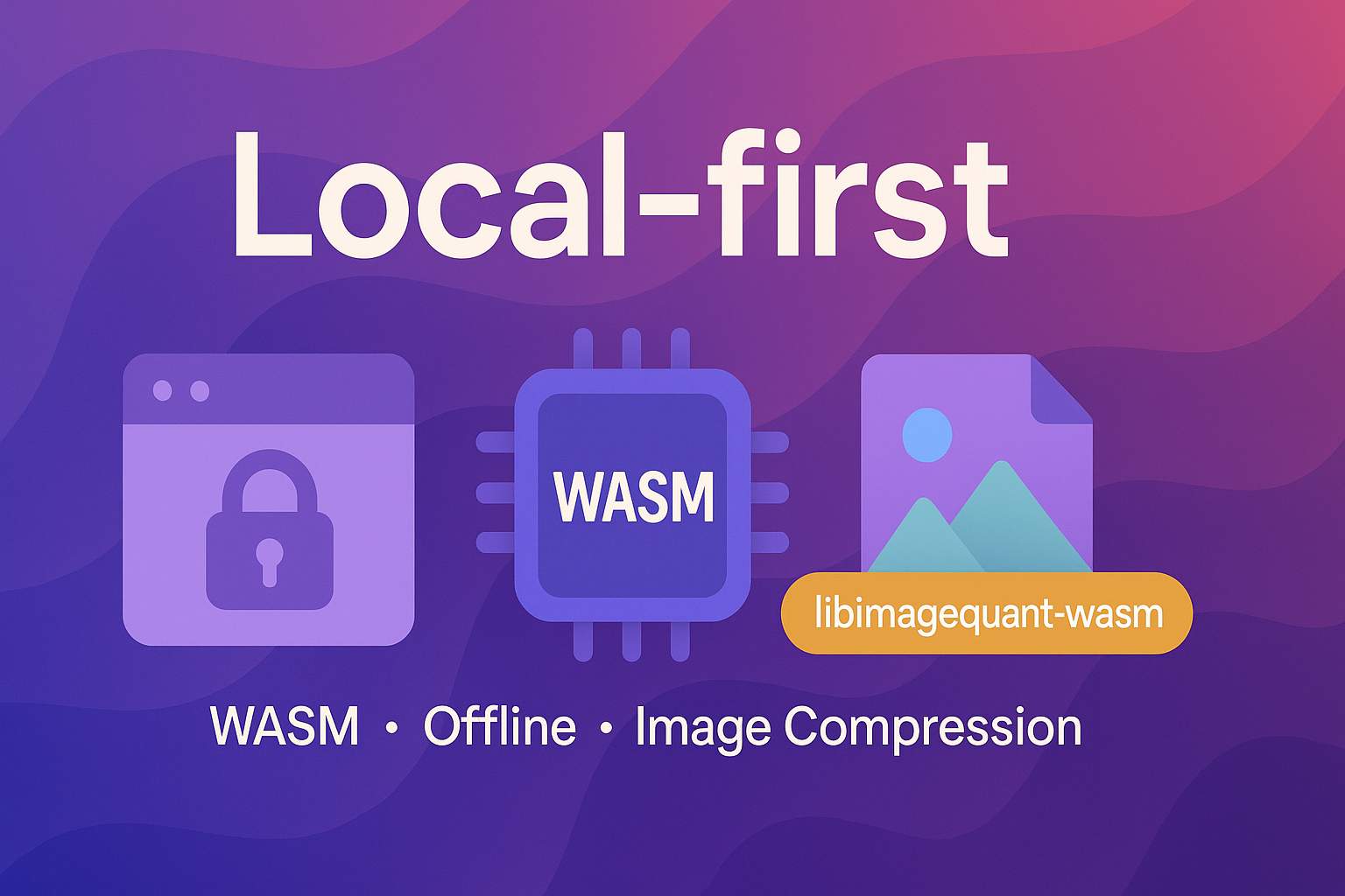 Building an Enhanced Squoosh: High-Performance Local Image Compression with libimagequant-wasm